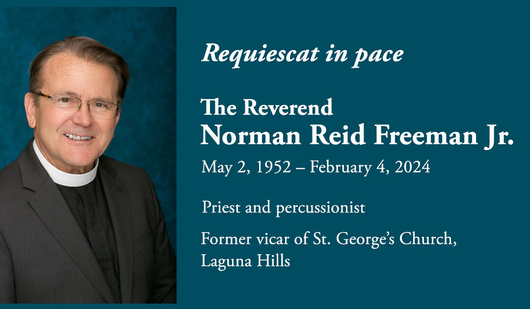 RIP: The Rev. Norman Reid Freeman Jr.