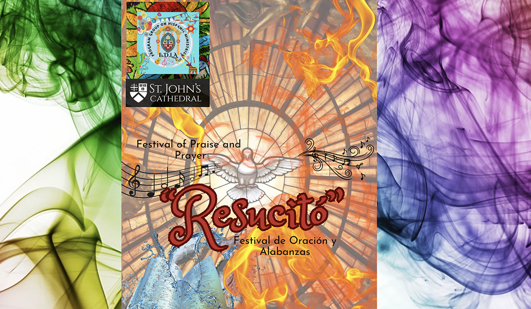 Program Group on Hispanic Ministries invites all to ‘Resucitó,’ a celebration of the Resurrection
